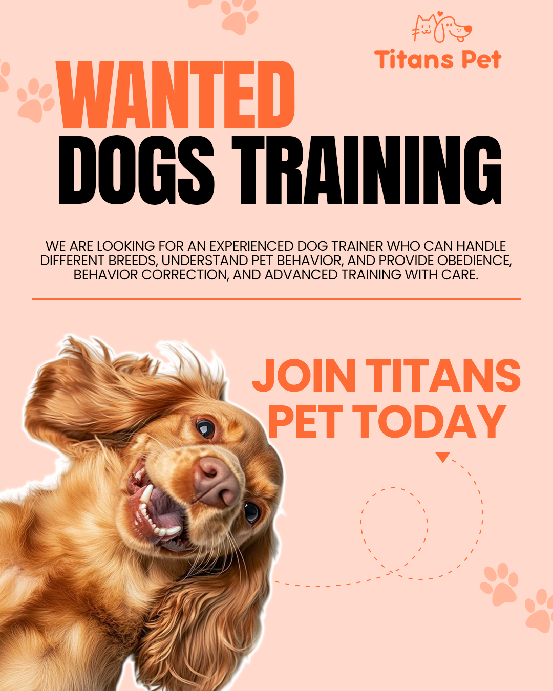 Titans Pet is actively seeking Professional Dog Trainers & Canine Behaviorists