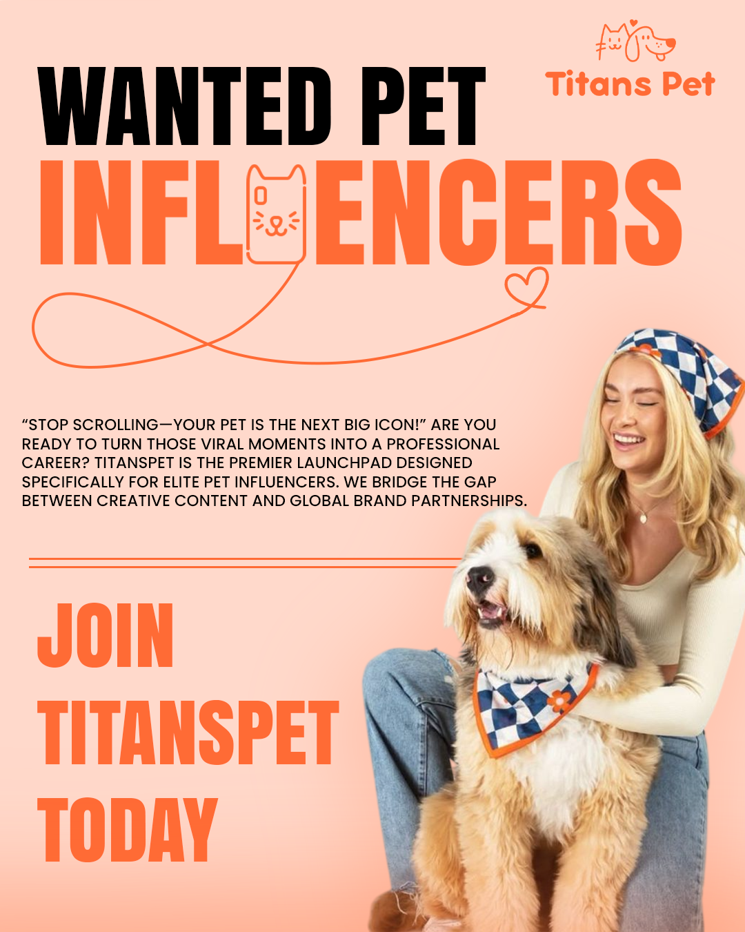 Titans Pet is looking for the next big stars! We are scouting for Pet Influencers and Content Creators